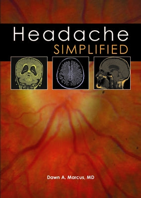 Headache Simplified by Marcus, Dawn A.