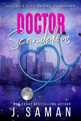 Doctor Scandalous: Special Edition Cover by Saman, J.
