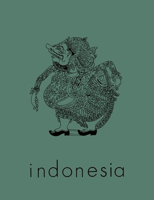 Indonesia Journal, October 1969, Volume 8: October 1969 by Anderson, Benedict R. O'g