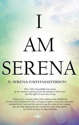 I Am Serena by Masterson, Serena-Faith