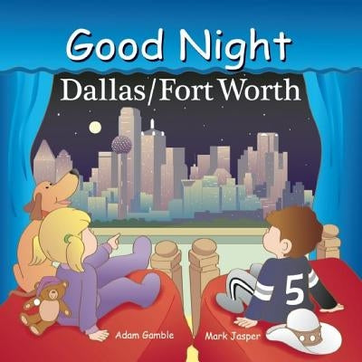 Good Night Dallas/Fort Worth by Gamble, Adam