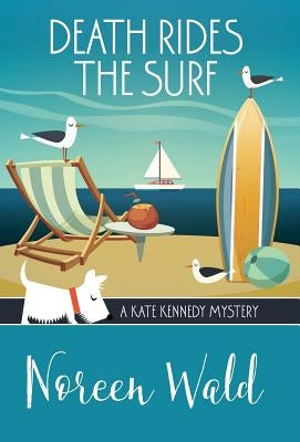 Death Rides the Surf by Wald, Noreen