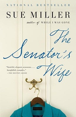 The Senator's Wife by Miller, Sue