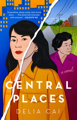 Central Places by Cai, Delia