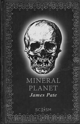 Mineral Planet by Pate, James