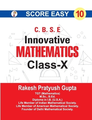 Score Easy Innovative Mathematics Class-X by Gupta, R. P.