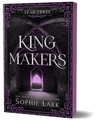 Kingmakers: Year Three by Lark, Sophie