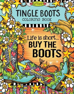 Tingle Boots Coloring Book by Toronto, Suzy