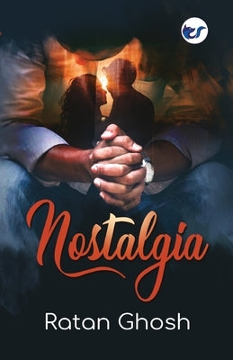 Nostalgia by Ghosh, Ratan