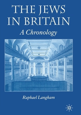 The Jews in Britain: A Chronology by Langham, R.