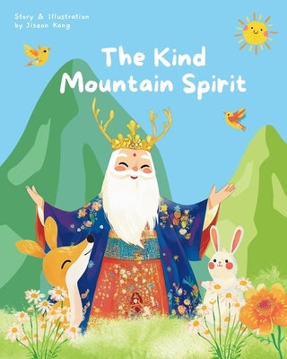 The Kind Mountain Spirit: Korean Folktale Storybook Collection by Kang, Jiseon