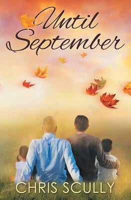 Until September by Scully, Chris