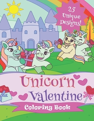 Unicorn Valentine Coloring Book by Dowlen, Sarah R.