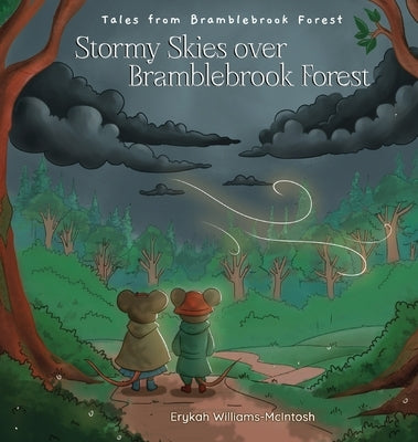 Stormy Skies Over Bramblebrook Forest by Williams McIntosh, Erykah