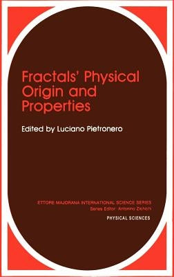 Fractals' Physical Origin and Properties by Pietronero, Luciano