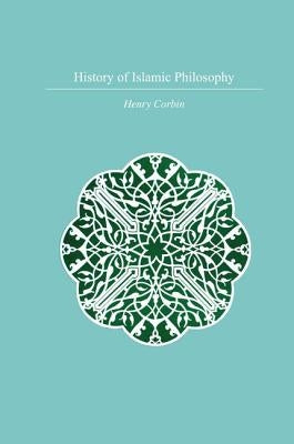 History of Islamic Philosophy by Corbin, Henry