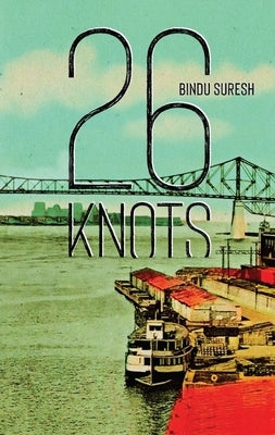26 Knots by Suresh, Bindu