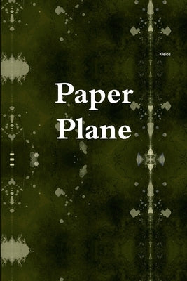 Paper Plane by Kleios