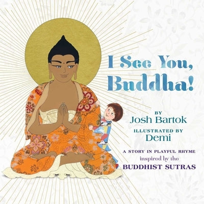 I See You, Buddha by Bartok, Josh