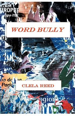 Word Bully by Reed, Clela