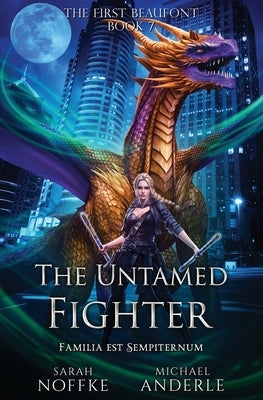 The Untamed Fighter by Noffke, Sarah