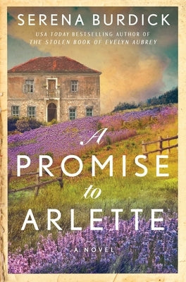 A Promise to Arlette by Burdick, Serena