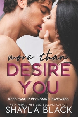 More Than Desire You by Black, Shayla