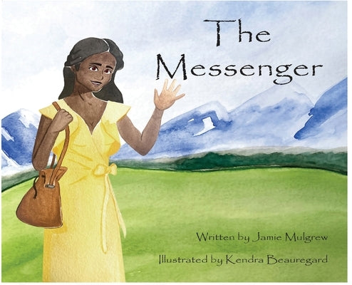 The Messenger by Mulgrew, Jamie