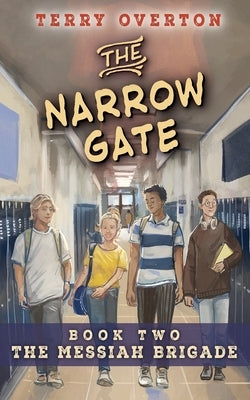 The Narrow Gate by Overton, Terry