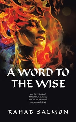 A Word to the Wise by Salmon, Rahab