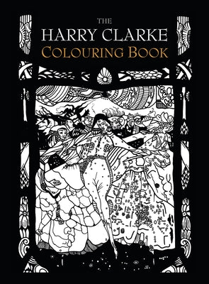The Harry Clarke Colouring Book by The History Press