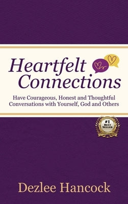 Heartfelt Connections by Hancock, Dezlee