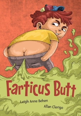 Farticus Butt by Behen, Leigh Anne