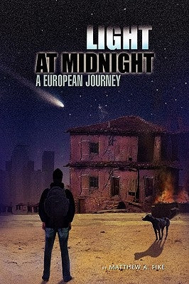 Light at Midnight by Fike, Matthew a.