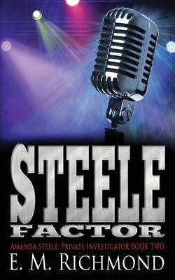 Steele Factor by Richmond, E. M.