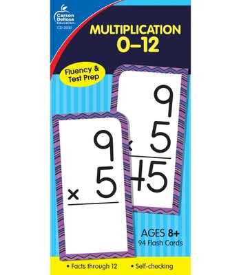 Multiplication 0-12 Flash Cards, Ages 8 - 10 by Carson Dellosa Education