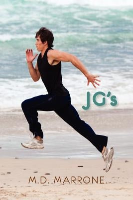 JG's by Marrone, M. D.