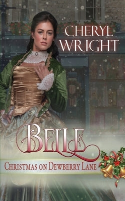 Belle by Wright, Cheryl