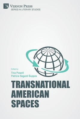 Transnational American Spaces by Powell, Tina