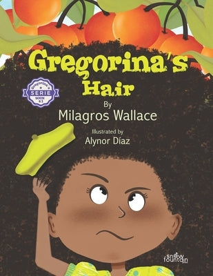 Gregorina's Hair by Diaz, Alynor