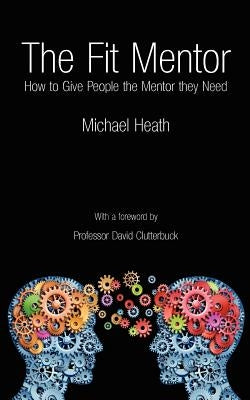 The Fit Mentor by Heath, Michael