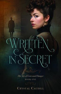 Written in Secret by Caudill, Crystal
