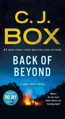 Back of Beyond: A Cody Hoyt Novel by Box, C. J.