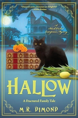 Hallow: A Fractured Family Tale by Dimond, M. R.