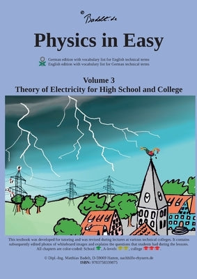 Physics in Easy: Theory of Electricity by Badelt, Matthias