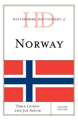 Historical Dictionary of Norway by Leiren, Terje
