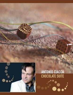 Chocolate Suite by Ciacca, Antonio