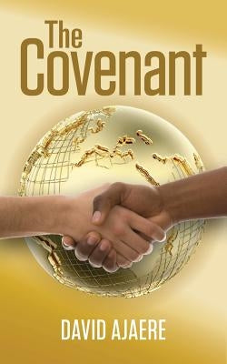 The Covenant by Ajaere, David