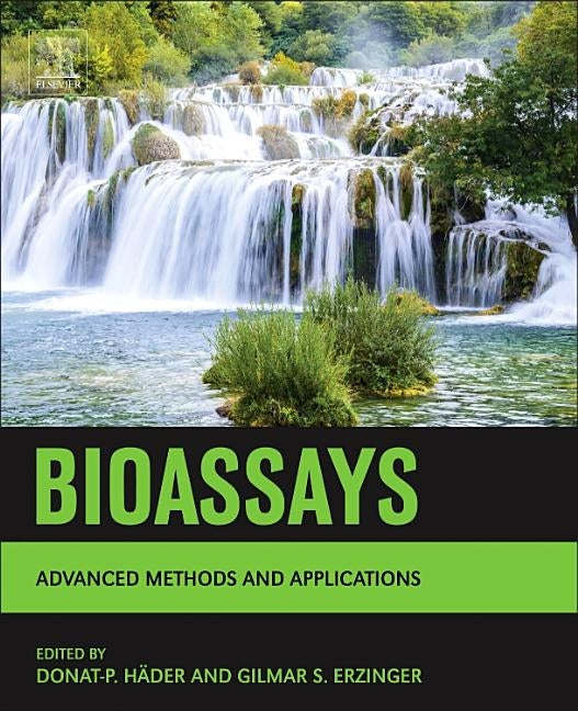 Bioassays: Advanced Methods and Applications by Hader, Donat
