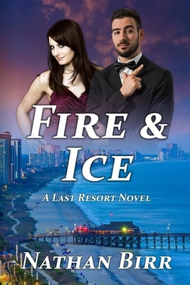 Fire & Ice by Birr, Nathan